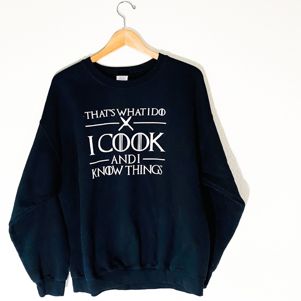 I cook and I know things